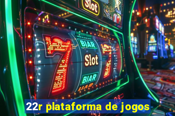 22r plataforma de jogos